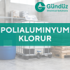 PoliAlüminyum Klorür | Gündüz Kimya Polialüminyum klorür